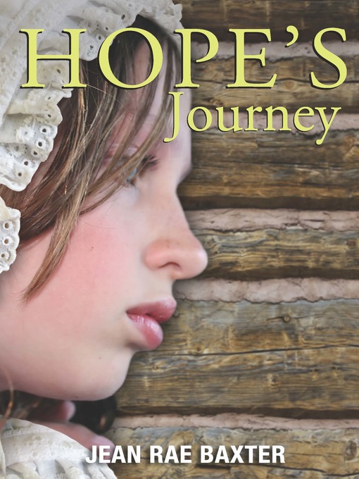 Title details for Hope's Journey by Jean Rae Baxter - Available